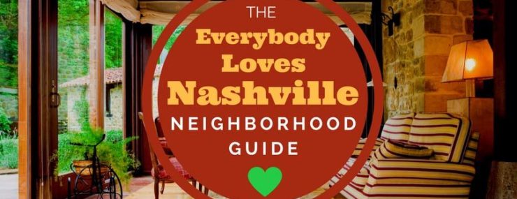 Everybody Loves Nashville | Sarah Jane Nelson, Nashville Realtor